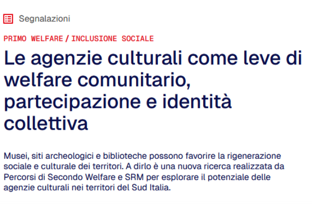 Le agenzie culturali come leve di welfare comunitario, partecipazione e identità collettiva